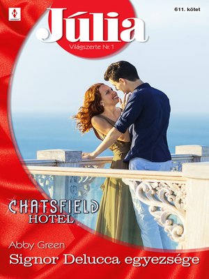 cover image of Júlia 611.--Signor Delucca egyezsége (Chatsfield Hotel 10.)